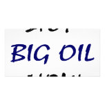 Stop Big Oil Now Photo Card Template