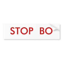 STOP  BO bumper stickers