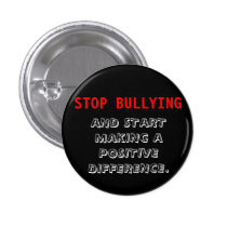 Stop Bullying -Bullies-Don't Be a Bully-Pin Button