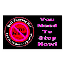 Stop Bullying Me Now Notification Card Business Card