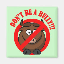 Stop Bullying Now: Don't Bully Bullying Prevention Magnet