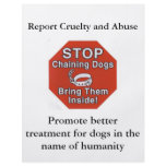 STOP Chaining, Bring Dogs Inside, Speak Up Against Full Color Flyer