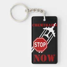 Stop chemtrails Now Keychains