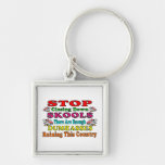 STOP Closing Down Skools Key Chains
