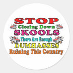 STOP Closing Down Skools Sticker