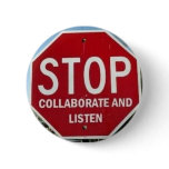 STOP.  Collaborate and Listen Buttons