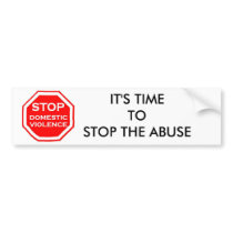Stop Domestic Violence bumper stickers by baxiemur Stop Domestic Violence bumper stickers