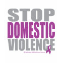 Stop Domestic Violence t-shirts by fightcancertees Stop Domestic Violence t-shirts