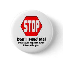 Stop!  Don't Feed Me!  I Have Allergies Pin