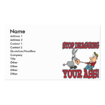 stop dragging your ass donkey humor business card template