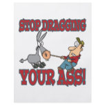 stop dragging your ass donkey humor personalized flyer