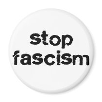 Stop Fascism magnets by politicalbrit Stop Fascism magnets