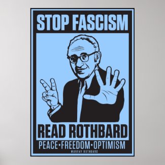 Stop Fascism: Read Rothbard Print print