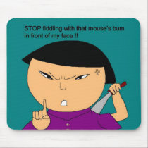 Stop Fiddling mousepads