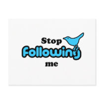 Stop following me postcard