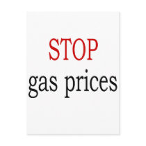 Stop Gas Prices postcards by Supernova23 Stop Gas Prices postcards