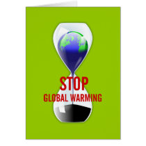 Stop Global Warming Hourglass Card by tshirtdujour Stop Global Warming Hourglass Card