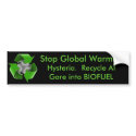 Stop Global Warming Hysteria Recycle Al Gore bumper stickers by mdsmith01 Stop Global Warming Hysteria Recycle Al Gore bumper stickers