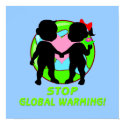 Stop Global Warming Poster posters
