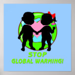 Stop Global Warming Poster posters