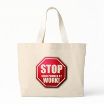 STOP Gold at Panner Work Funny Prospecting BAG