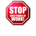 STOP Gold Panner at Work Prospecting T Shirts by GoldProspectingShirt STOP Gold Panner at Work Prospecting T Shirts