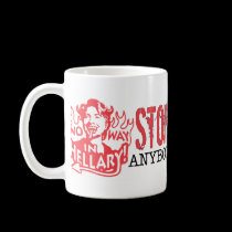 Stop Hillary Beware Mug mugs