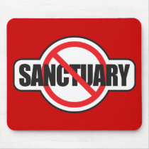 Stop Illegal Immigration - No Sanctuary mousepads