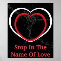 Stop In The Name Of Love Before You Break My... Print