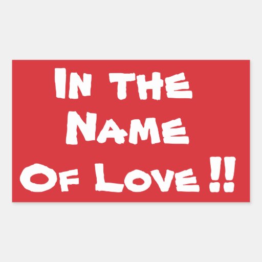 STOP In the Name of Love Stop Sign Sticker Zazzle STOP In the Name of Love Stop Sign Sticker Zazzle
