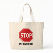 Stop Infanticide Tote Bags