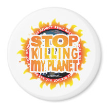 Stop Killing My Planet magnets