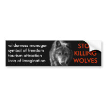 Stop Killing Wolves Bumper Sticker