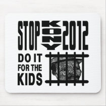 Stop Kony 2012 - Do it for the KIDS Mousepad