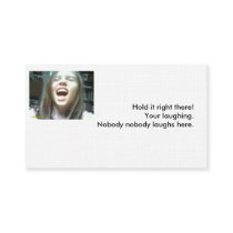 STOP LAUGHING business cards by SHAWNmH STOP LAUGHING business cards