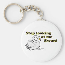 Stop looking at me swan key chain