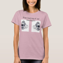 Stop looking at my headlights t-shirts