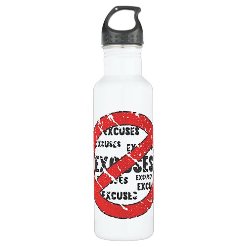 Stop Making Excuses | Vintage Look 24oz Water Bottle