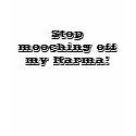 Stop mooching off my Karma! t-shirts by jeannesti Stop mooching off my Karma! t-shirts