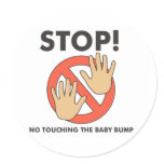 Stop! No Touching Baby Bump stickers