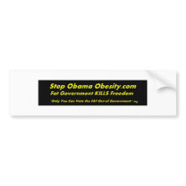 Stop Obama Obesity Fat Gov Kills Freedom Bumper Stickers