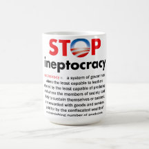 Stop Obama’s Ineptocracy Mugs