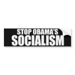 STOP OBAMA SOCIALISM Bumpersticker Bumper Stickers
