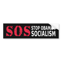 Stop Obama's Socialism - SOS Bumper Sticker