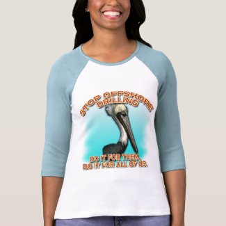 Stop Offshore Drilling for the Pelicans Tshirts shirt