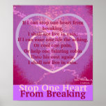 Stop One Heart From Breaking Poster-Customize
