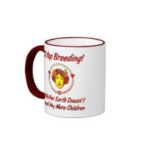 Stop Overpopulation mugs