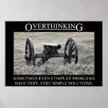 Stop overthinking the solutions to problems (S) Print