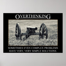 Stop overthinking the solutions to problems (S) Print
