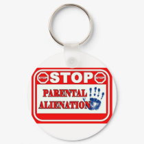 Stop Parental Alienation keychains by rachaelegy Stop Parental Alienation keychains